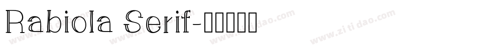 Rabiola Serif字体转换